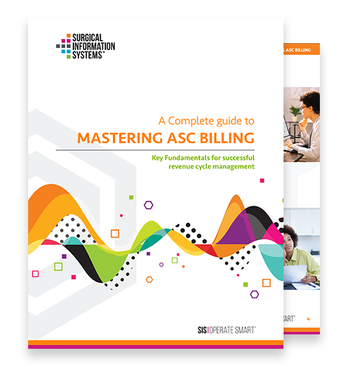 A Complete Guide to Mastering ASC Billing | SIS